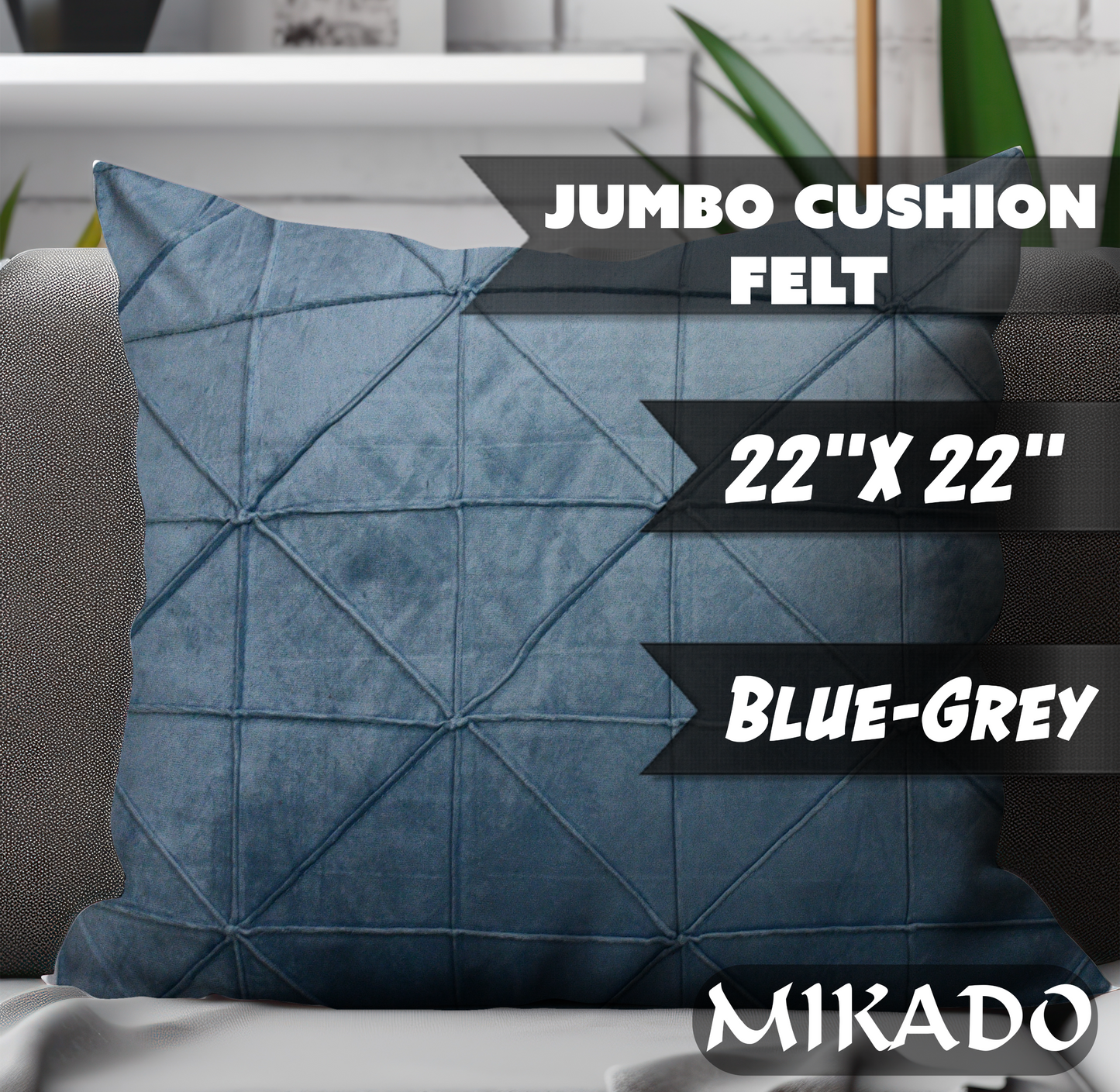 Jumbo Cushion - Felt Edition