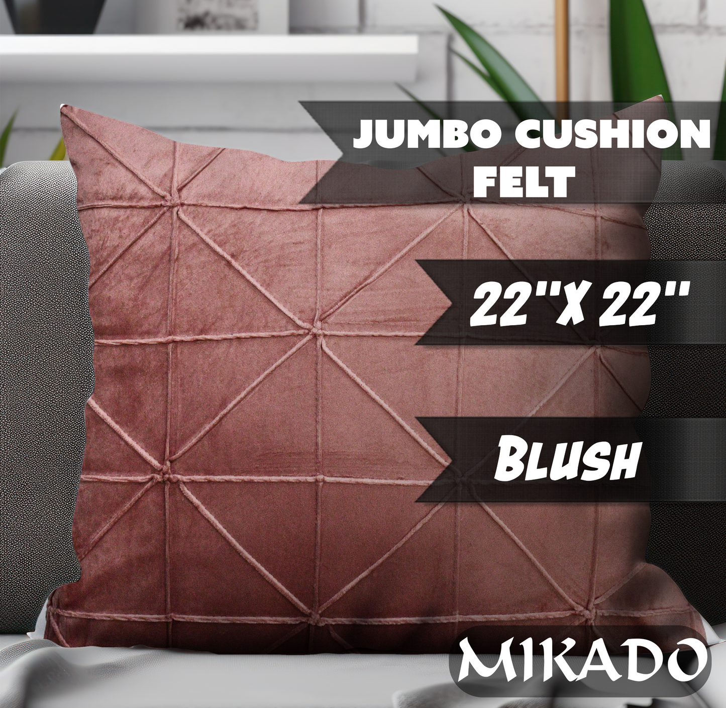 Jumbo Cushion - Felt Edition